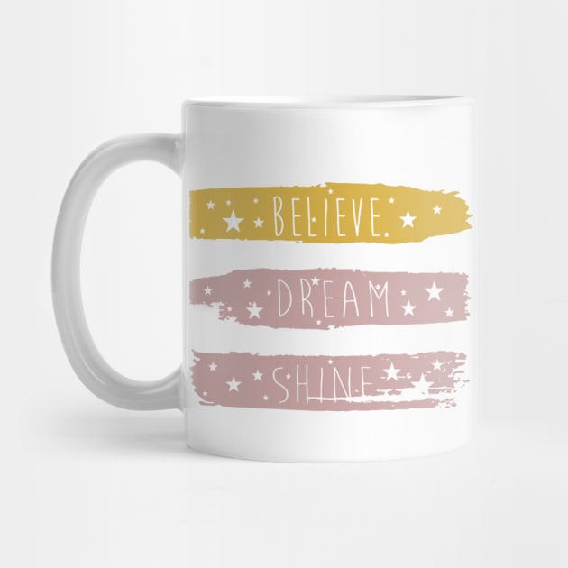 believe dream shine mug by Store test